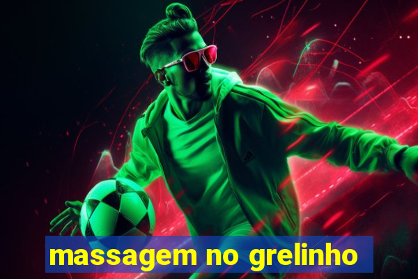 massagem no grelinho